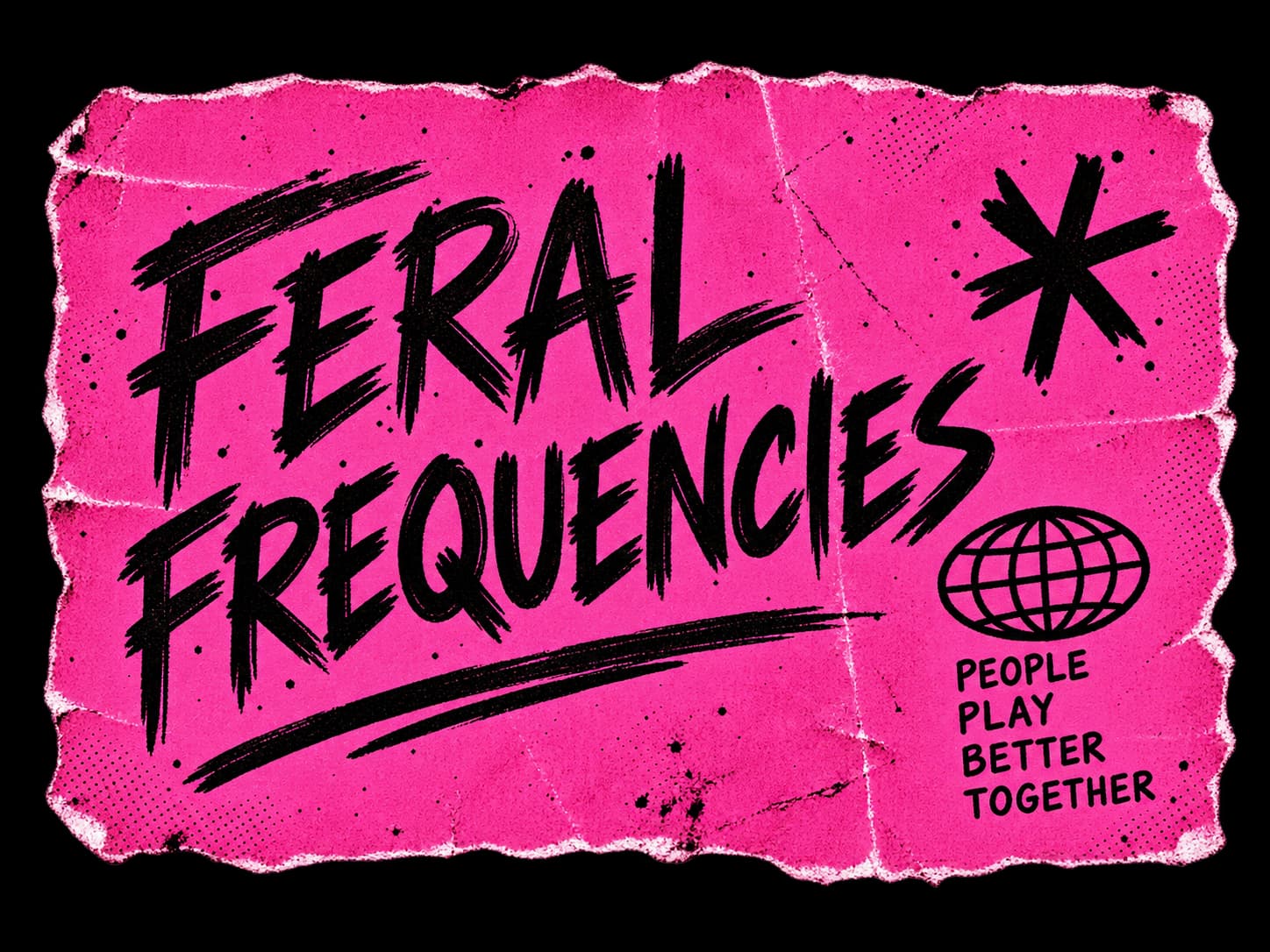 Feral Frequencies — People play better together